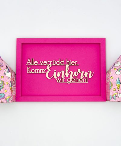 Holzschrift / Komm Einhorn