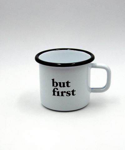 Emaille Becher / But First