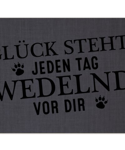 Fußmatte / Glück steht jeden Tag...