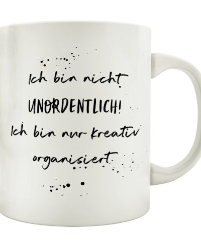 Kaffeebecher / Ich bin nicht unordentlich