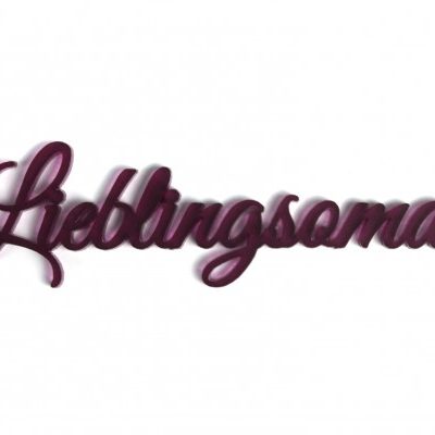 Acrylschriftzug / Lieblingsoma