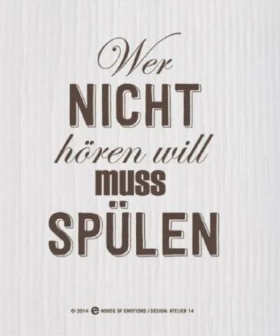 Spüllappen / Wer nicht hören will