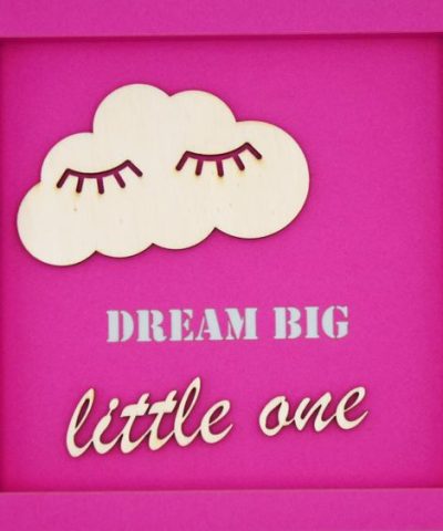 Holzschrift im Karton / Dream big little one