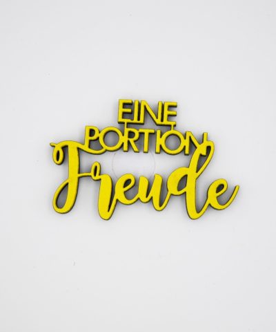 Holzschrift / Eine Portion Freude