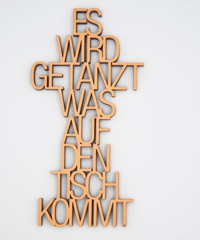 Holzschrift / Es wird getanzt...